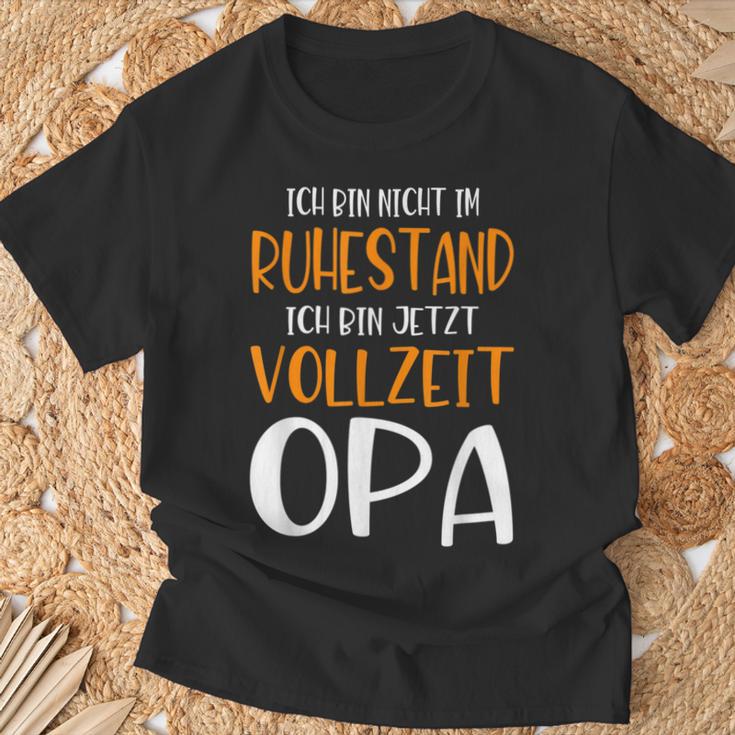 Nicht Im Ruhestandollzeit Opa Pensionation Pensionation Pensioner T-Shirt Geschenke für alte Männer