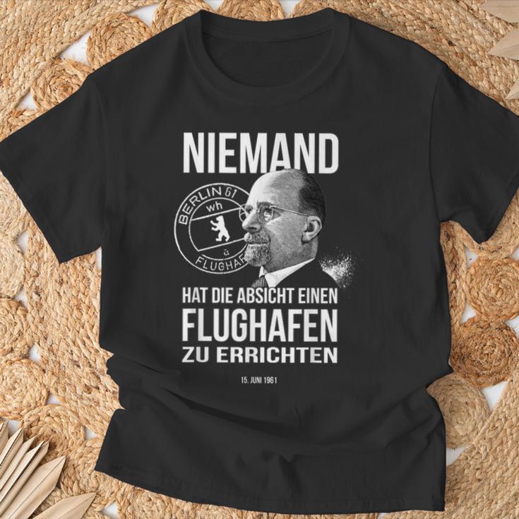 Niemand Hat Die Absicht Einen Flughafen Berlin T-Shirt Geschenke für alte Männer