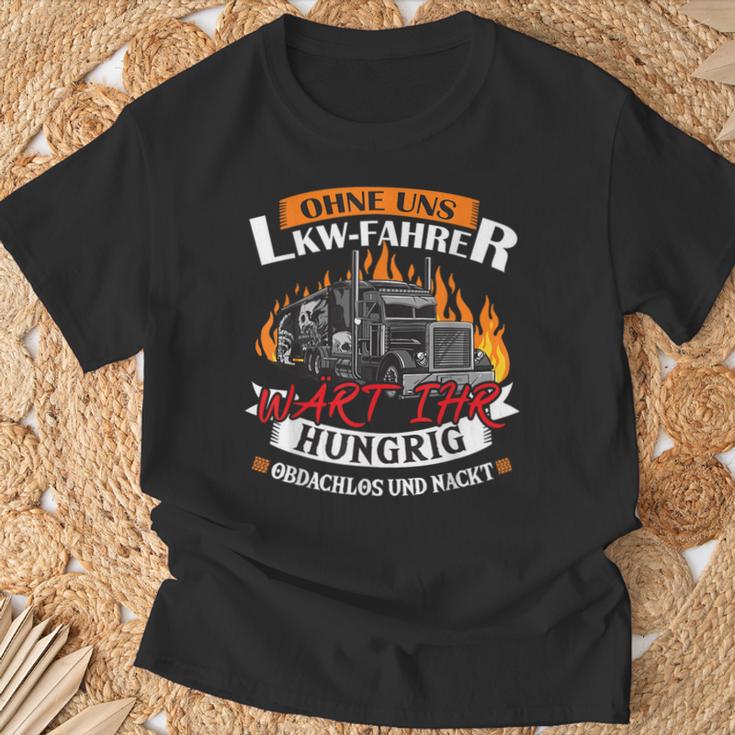 Ohne Uns Wärt Ihr Hungrig Hassle Und Nude Truck T-Shirt Geschenke für alte Männer