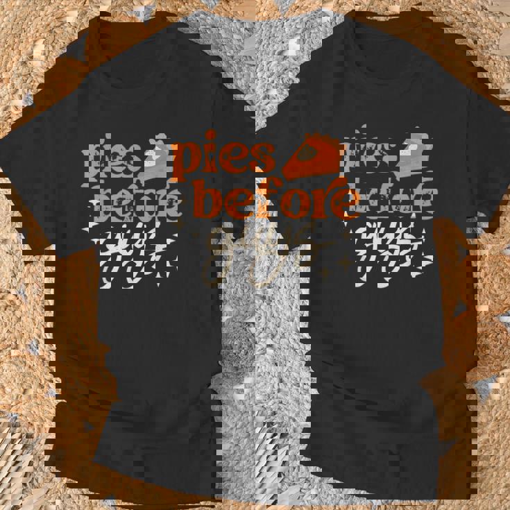 Pies Before Guys Fall Thanksgiving Family Matching Friends T-Shirt Gifts for Old Men