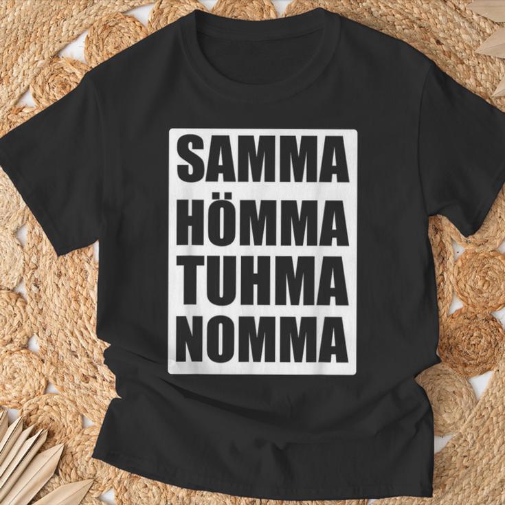 Samma Hömma Tuhma Nomma Ruhrpott T-Shirt Geschenke für alte Männer