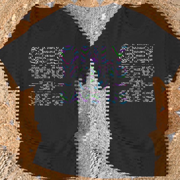 Solo El Techno Puede Salvarnos Edm Music Electronic Dance Camiseta unisex Regalos para ancianos