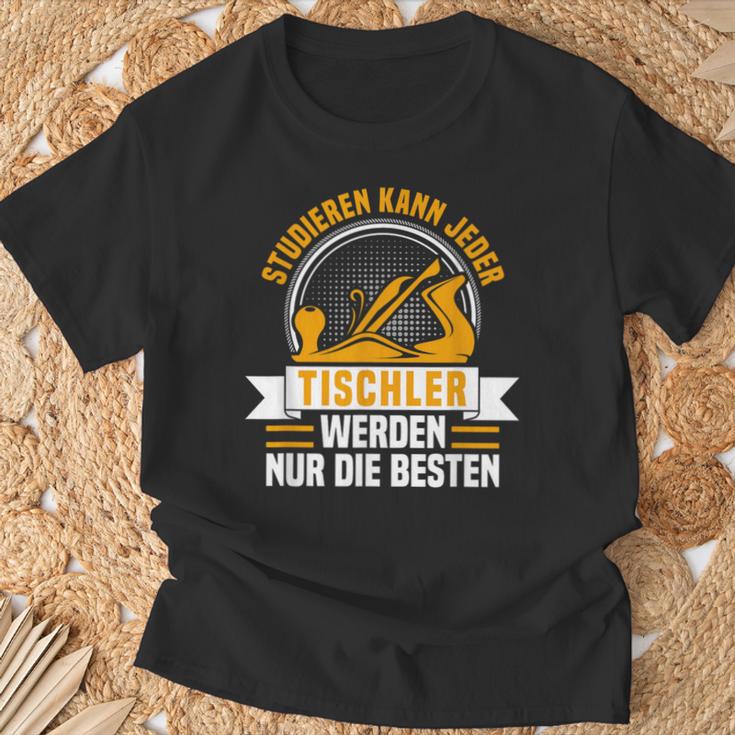 Studier Kann Jeder Tischler Werden Nur Die Beste T-Shirt Geschenke für alte Männer