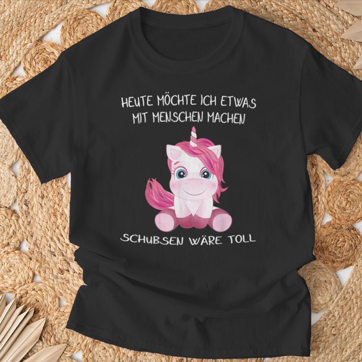 Unicorn Heute Will Ich Etwas Mit Menschen Machen Schubsen S T-Shirt Geschenke für alte Männer