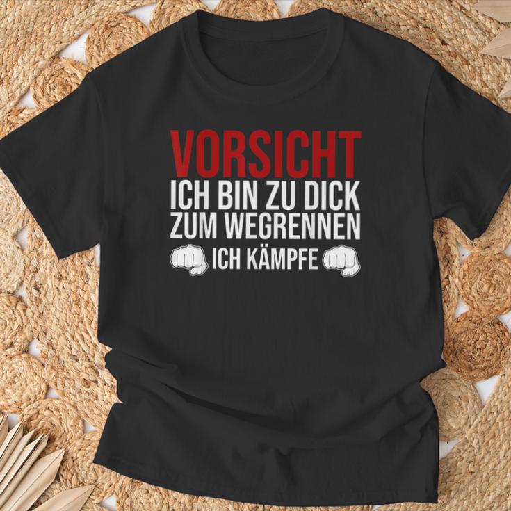 Vorsicht Ich Bin Zu Dick Zum Wegrennen Ich Kämpfe German T-Shirt Geschenke für alte Männer