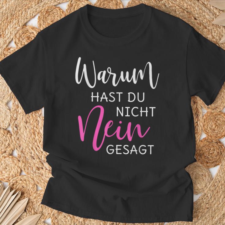 Warum Hast Du Nicht Nein Gesagt S T-Shirt Geschenke für alte Männer