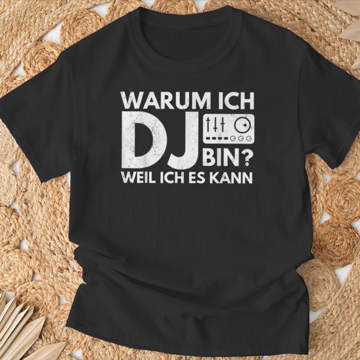 Warum Ich Dj Bin Weil Ich Es Kann T-Shirt Geschenke für alte Männer