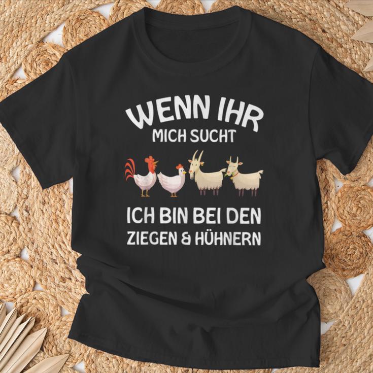 Wenn Ihr Mich Sucht Ich Bin Den Ziegen And Hühnernern If Your Mich Sucht Ich T-Shirt Geschenke für alte Männer