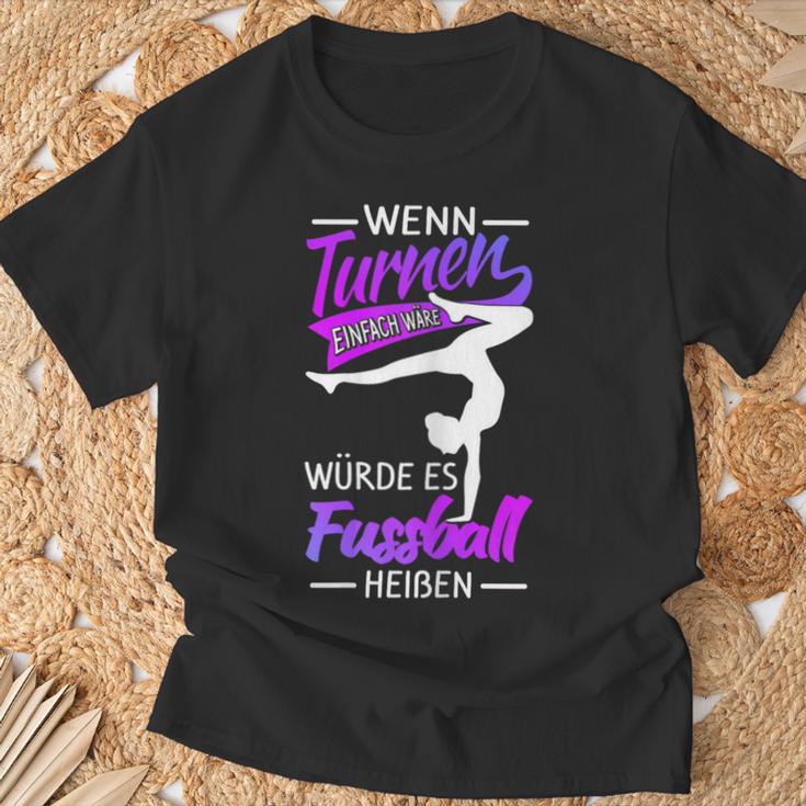 Wenn Turnen Einfach Wätde Es Fußball Heißen Wenn Turnnen T-Shirt Geschenke für alte Männer