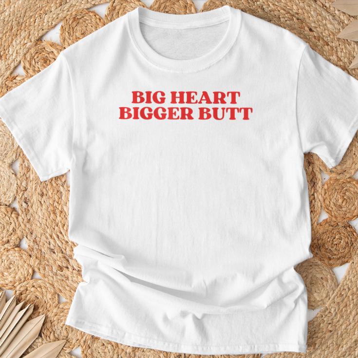 Big Heart Bigger Butt T-Shirt Geschenke für alte Männer