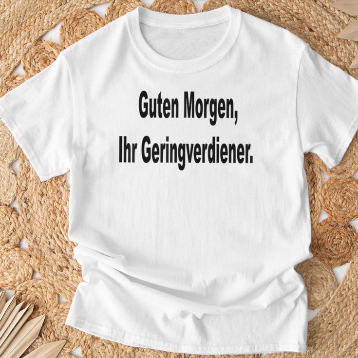 Guten Morgen Ihr Geringverdiener Saying T-Shirt Geschenke für alte Männer