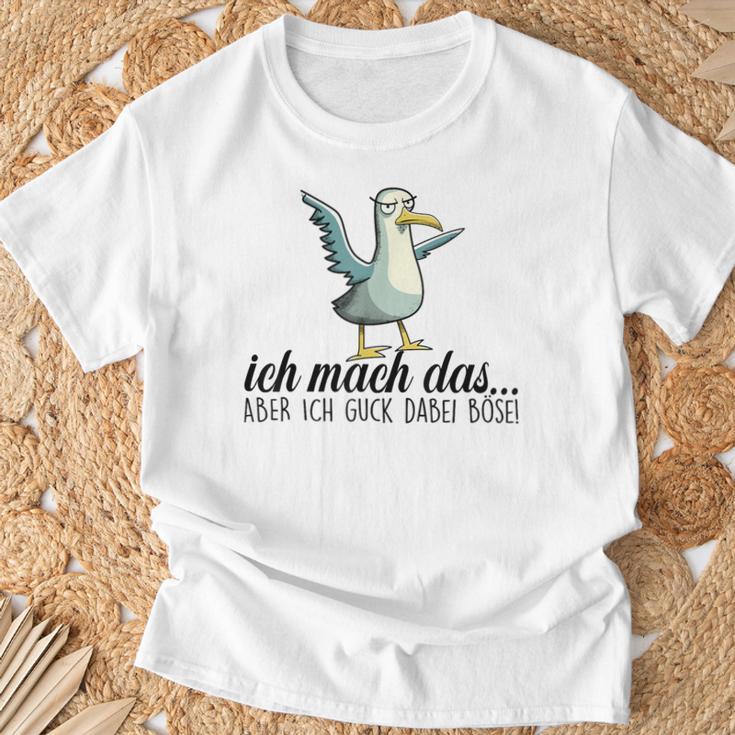 Ich Machch Das X Aber Ich Guck Dabei Böse -Ogel Seagull Ironie T-Shirt Geschenke für alte Männer