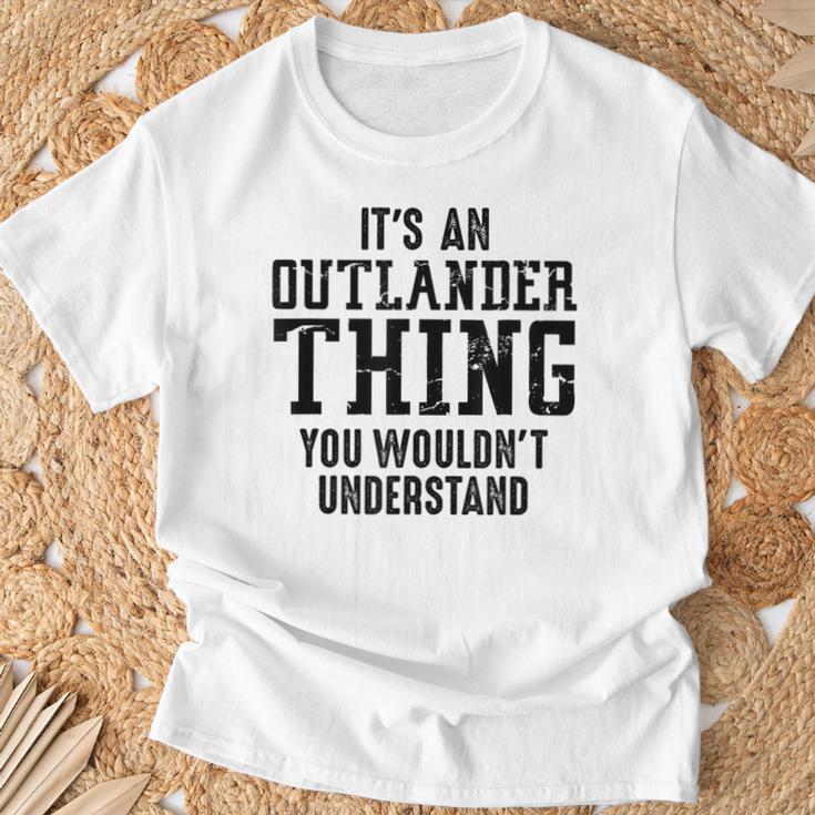 It's Outlander What You Don't Understand Outlander Fans T-Shirt Geschenke für alte Männer