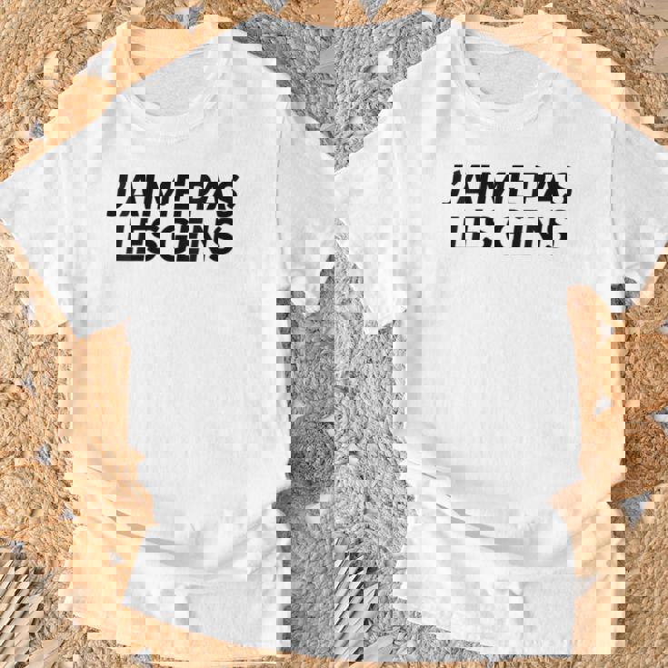J'aime Pas Les Gens Humoristique T-Shirt Cadeaux pour les vieillards