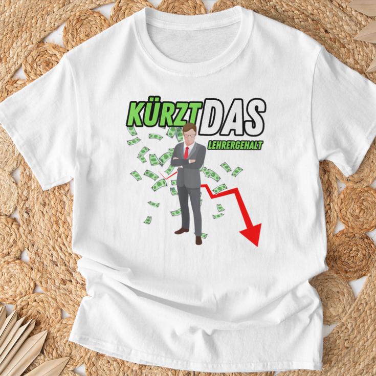 Kürzt Das Lehrergehalt Spruch Lustig T-Shirt Geschenke für alte Männer