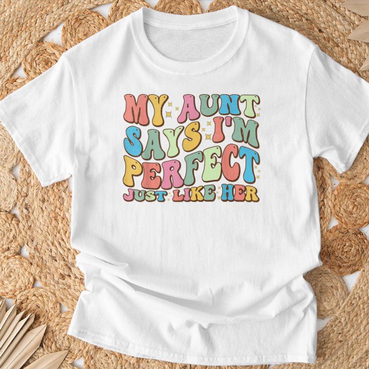 Meine Tante Sagt Ich Bin Perfekt Genau Wie Die Niece Ihrer Kinder T-Shirt Geschenke für alte Männer