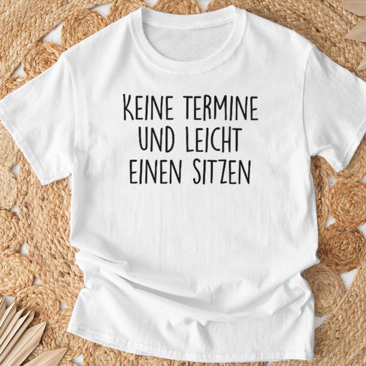 No Aermin Und Leicht Einen Sitzen No Appointment And Eas T-Shirt Geschenke für alte Männer