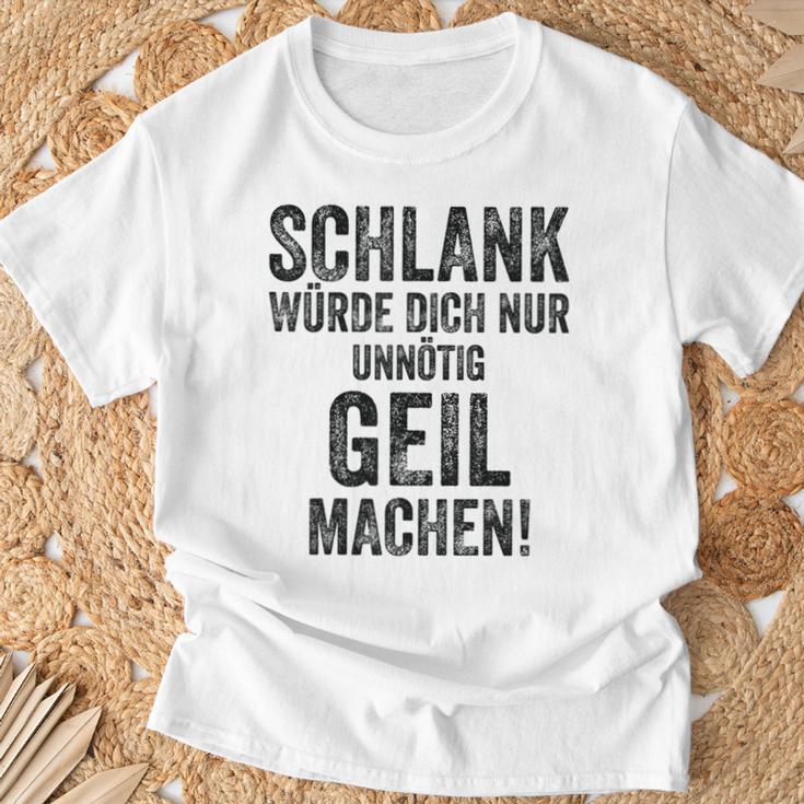 Schlank Würde Ich Dich Nur Unnötig Geil Machen Gray T-Shirt Geschenke für alte Männer