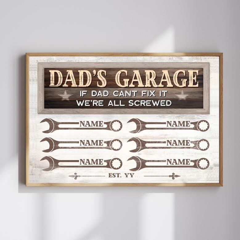 Dad’s Garage Canvas Print - If Dad Can’t Fix It We are All Screwed Custom gift for Dad | Familywalldecor UK