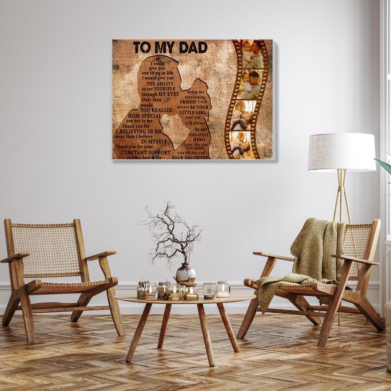 To My Dad Canvas - Gift For Dad from Daughter Custom Photo Canvas