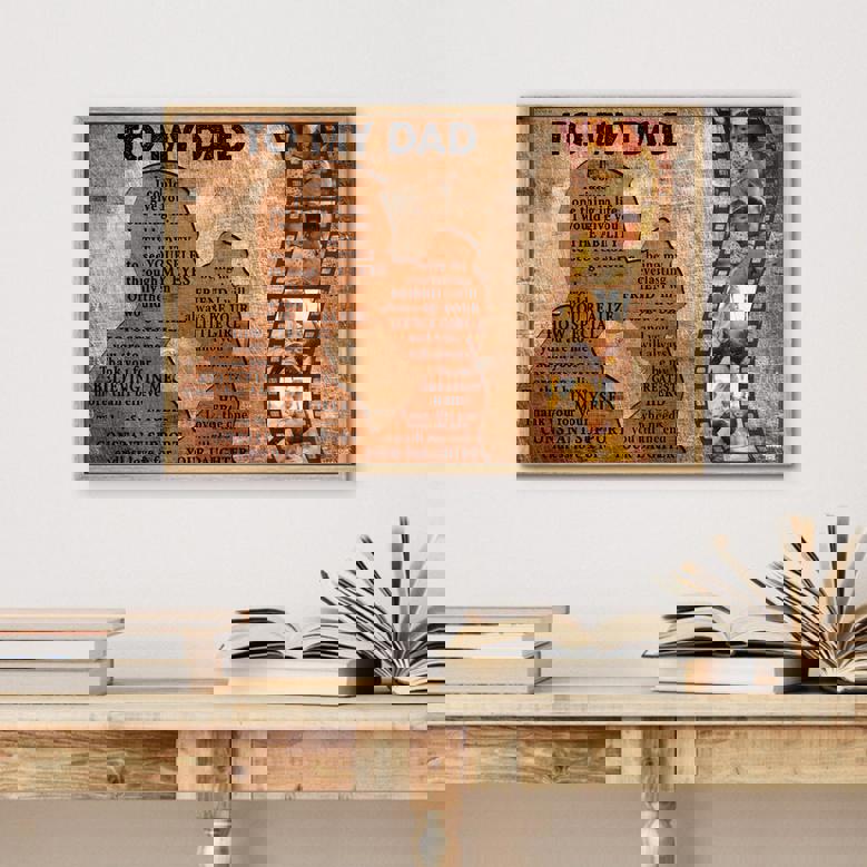 To My Dad Canvas - Gift For Dad from Daughter Custom Photo Canvas