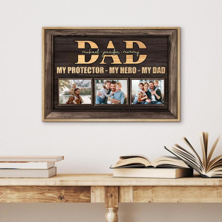 Personalized Canvas My Protector My Hero My Dad, Birthday Gift For Dad