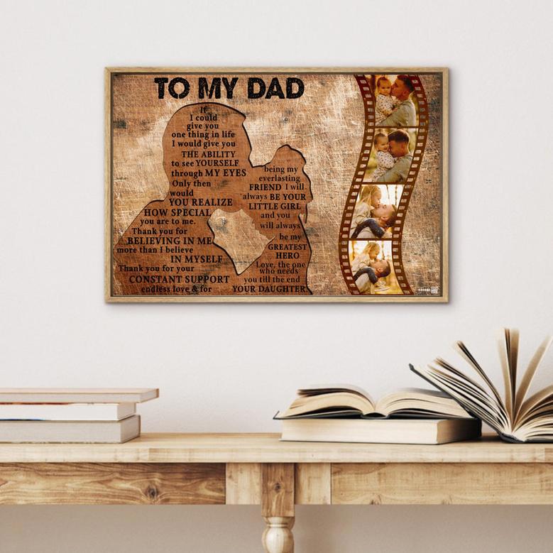 To My Dad Canvas - Gift For Dad from Daughter Custom Photo Canvas