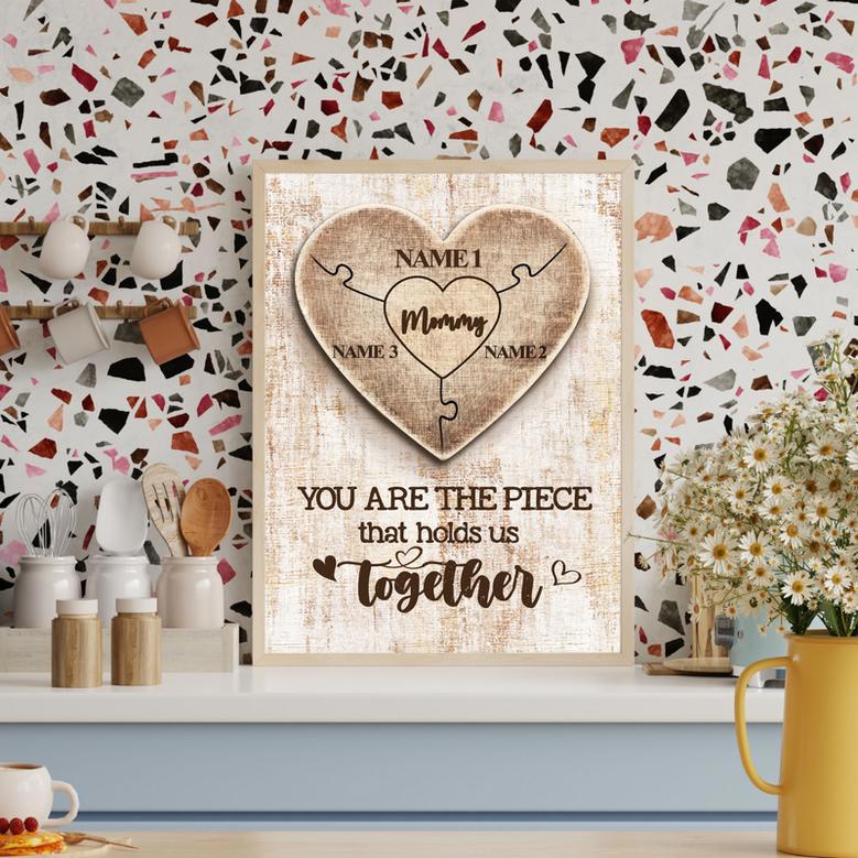 Mom You Are the Piece That Holds Us Together – Custom Heart Puzzle Canvas