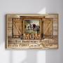 Mom To The Word You Are One Person Canvas Rustic Home Decor