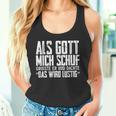 Als Gott Mich Schuf Grinste Sarcasm Tank Top