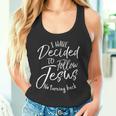 Baptism I Have Decided To Follow Jesus No Turning Back Canotta