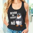 Bevor Du Fragst Nein Pinguin Tank Top