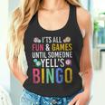 Bingo With Text 'Es Ist Spaß Und Ein Spiel Bis Jemand Bingo Ruft' It's Fun And A Tank Top