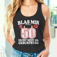 Blas Mir Die Kerzen Aus 50Th Birthday Man Tank Top