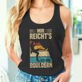 Bouldering Retro Mountain Climbing Mir Reicht's Ich Geh Bouldering Tank Top