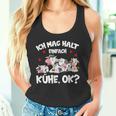 Cow Ich Mag Halt Einfach Cows Ok Bauer Cow Tank Top