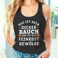 Das Ist Nein Dicker Bauch Das Ist Ein Feinkost Arched S Tank Top