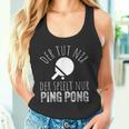 Der Tut Nix Der Spielt Nur Ping Pong Tank Top