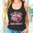 Die Mit Dem Hund Wandert Bergsteiger Berge Dog Lovers Tank Top