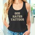 Dios Odia Los Tatuajes Divertidos Refranes De Humor Adulto Sarcástico Camiseta sin mangas