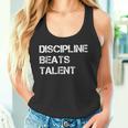 Discipline Beats Talent Tank Top