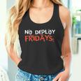 Divertente No Deploy Fridays It Canotta