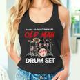 Drummer Never Underestimate An Old Man With A Drum Set Canotta