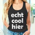 Echt Cool Hier Tank Top