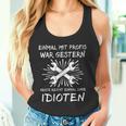 Einmal Mit Profis Arbeiten Yesterday Early Idioten Tank Top