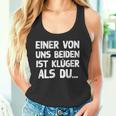 Einon Uns Beiden Ist Klüger Als Du I Tank Top