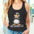 With Cute Penguin Bevor Du Fragst Nein Nö Tank Top