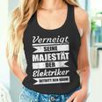 Sayings Seeine Majestät Der Elektrokerker Tank Top