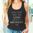 With Slogan Ffärt Sich Weiß Wenn Ich Motiviert Bin Tank Top