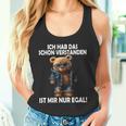 Teddy Ich Hab Das Schonerstanden Ist Mir Nur Egal Ich Tank Top